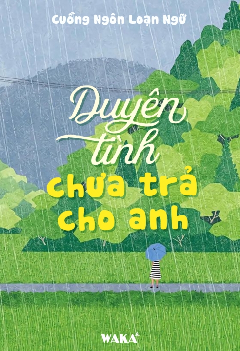Duyên tình chưa trả cho ai