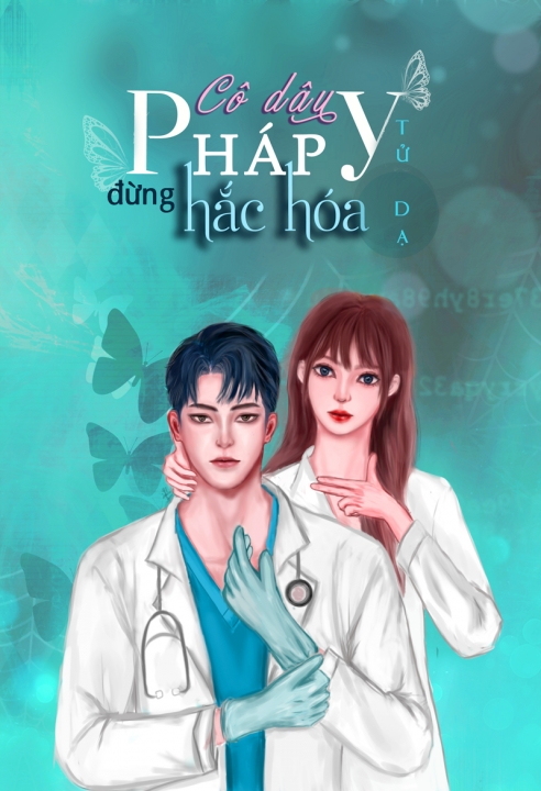Cô dâu pháp y đừng hắc hóa