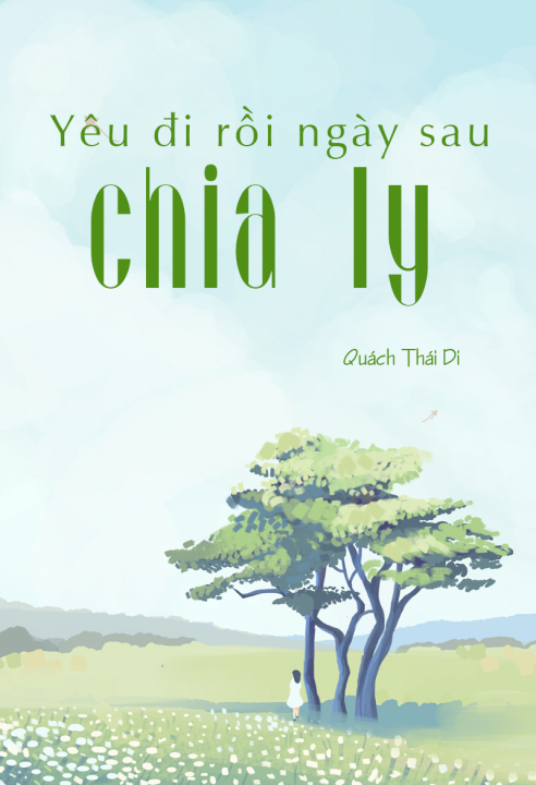 Yêu đi rồi ngày sau chia ly