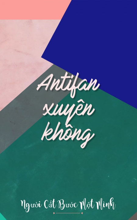 Antifan xuyên không