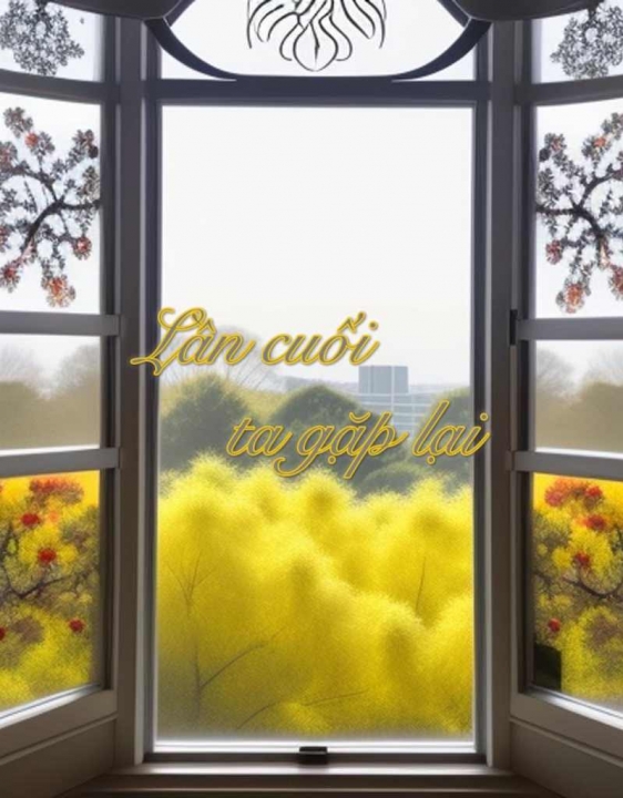 Lần cuối ta gặp lại