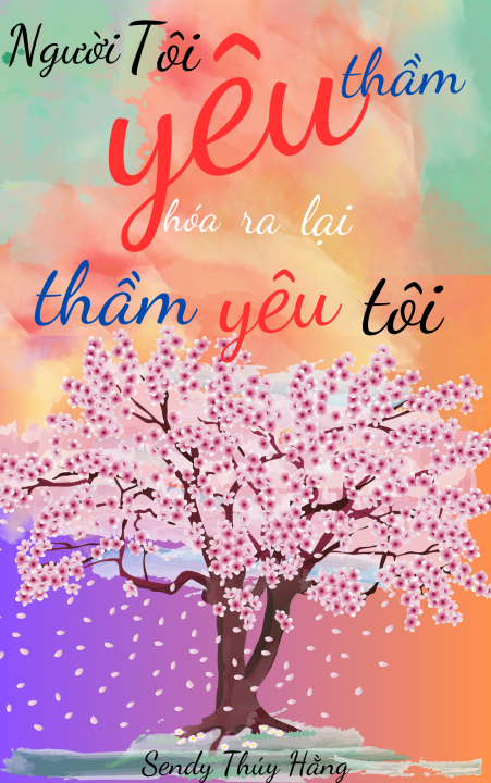 Người tôi yêu thầm hoá ra lại yêu thầm tôi