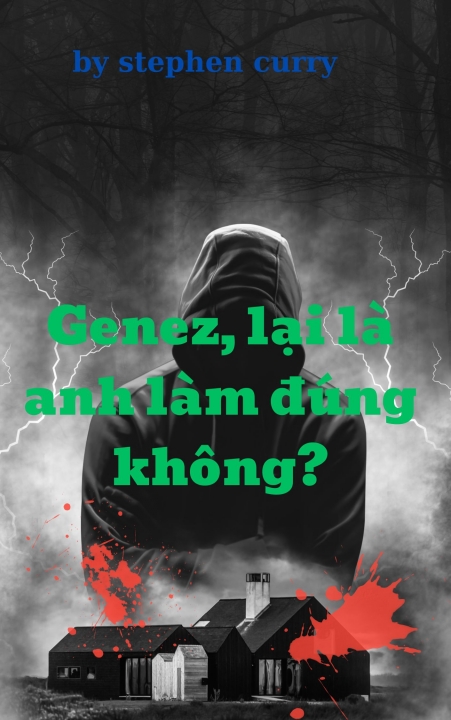 Genez, lại là anh làm đúng không?