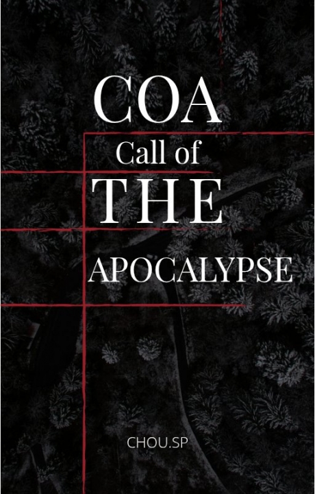 COA | Call of the Apocalypse (Tiếng gọi tận thế)