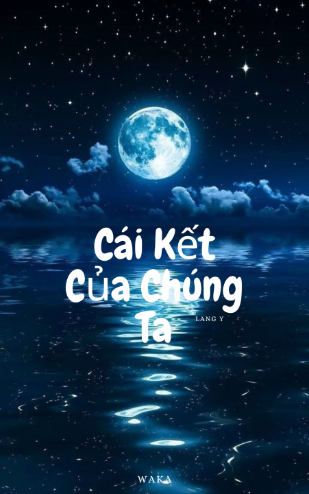 Cái kết của chúng ta