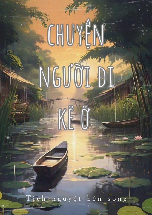 chuyện người đi kẻ ở