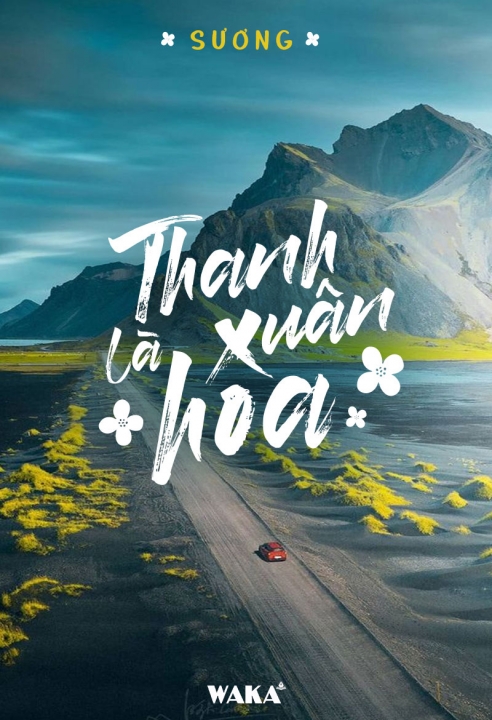Thanh xuân là hoa