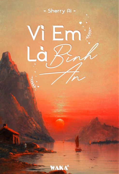 Vì em là bình an