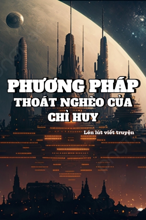 Phương pháp thoát nghèo của chỉ huy