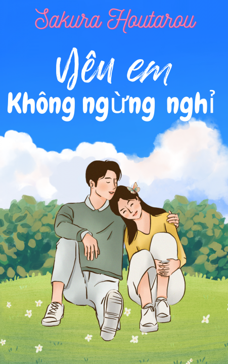 Yêu em không ngừng nghỉ