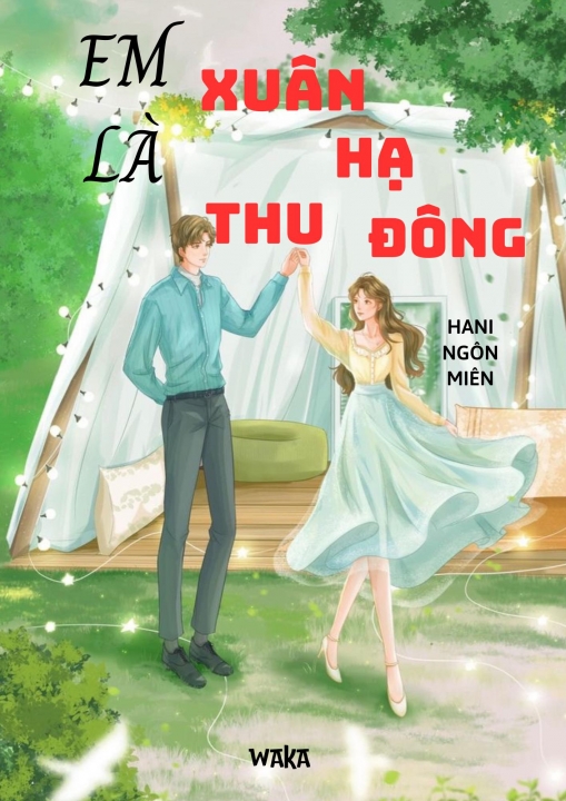 Em là xuân hạ thu đông