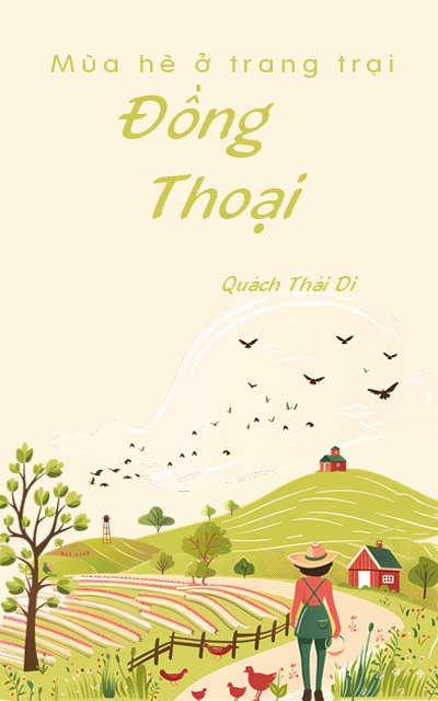 Mùa hè ở trang trại Đồng Thoại