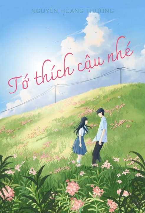 Tớ thích cậu nhé