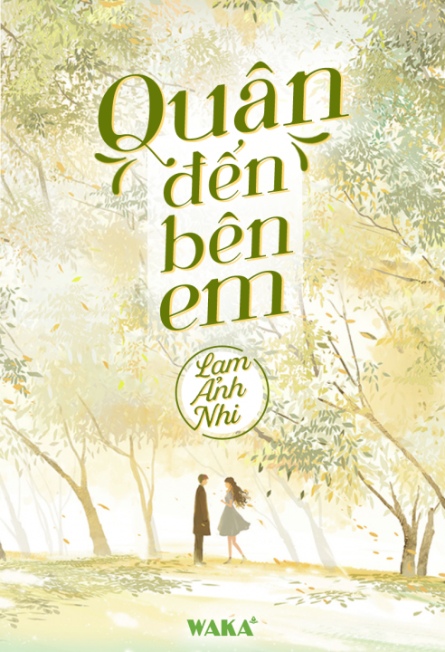 Quân đến bên em