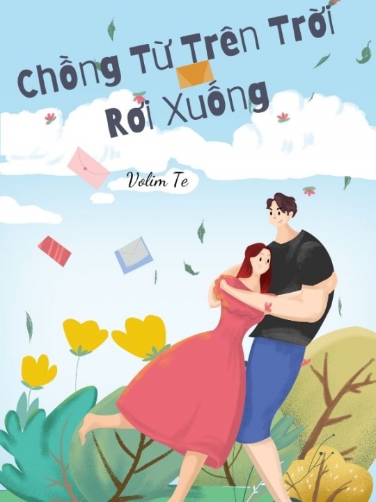 Chồng từ trên trời rơi xuống