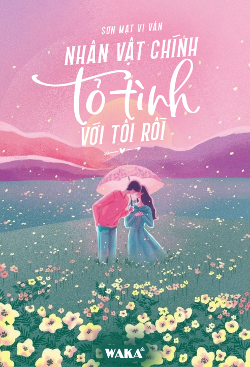 Nhân vật chính tỏ tình với tôi rồi!