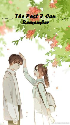 The past I can remember