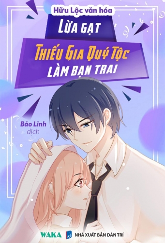 Lừa gạt thiếu gia quý tộc làm bạn trai