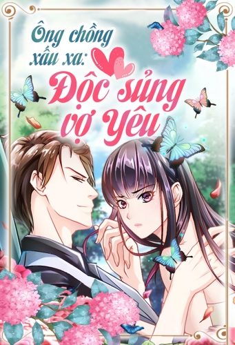 Ông chồng xấu xa: Độc sủng vợ yêu