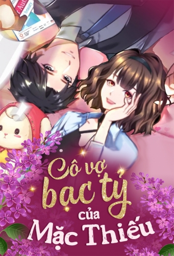 Cô vợ bạc tỷ của Mặc thiếu