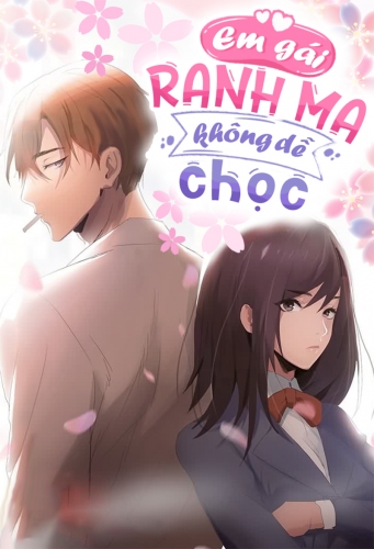 Em gái ranh ma không dễ chọc