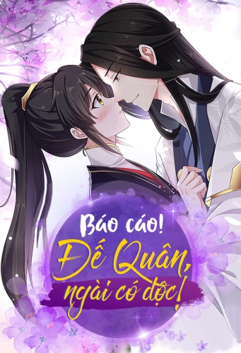 Báo cáo! Đế Quân, ngài có độc!