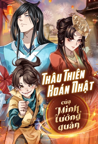 Thâu Thiên Hoán Nhật của Minh tướng quân