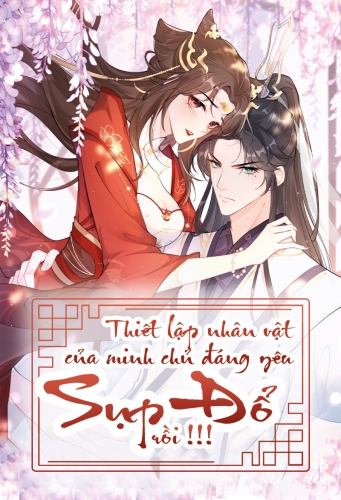 Thiết lập nhân vật của minh chủ đáng yêu sụp đổ rồi