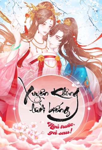 Xuyên không lười biếng: Ngủ trước, gả sau!