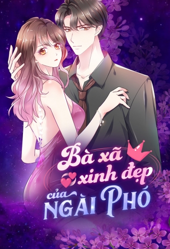 Bà xã xinh đẹp của ngài Phó
