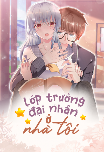 Lớp trưởng đại nhân ở nhà tôi