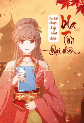 Sau khi chuyển kiếp nhặt được ma tôn đại nhân