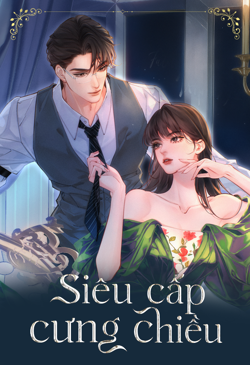 truyện tranh ngọt - Si&ecirc;u cấp cưng chiều