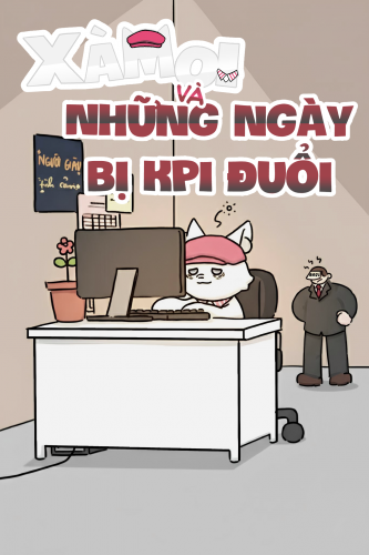 Xàm Oi và những ngày bị KPI đuổi