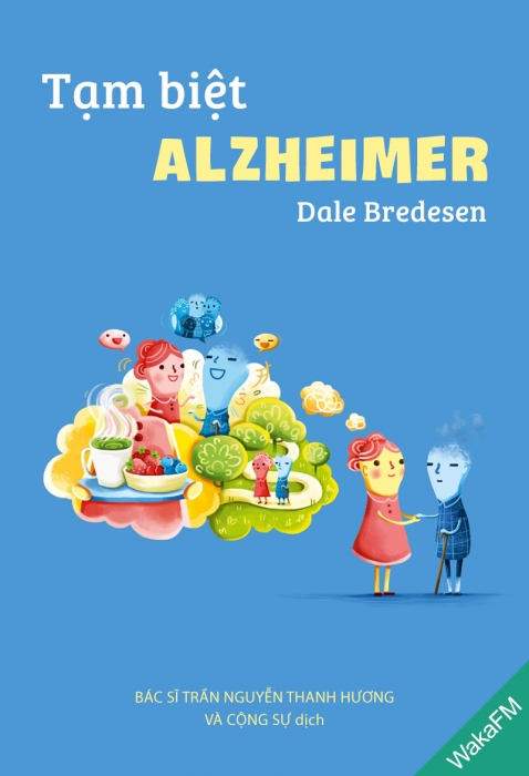 [Tóm tắt sách] Tạm biệt alzheimer