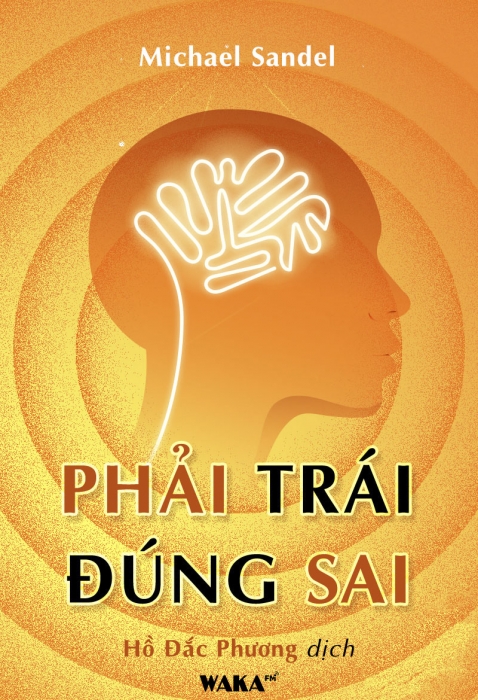 [Tóm tắt sách] Phải trái đúng sai