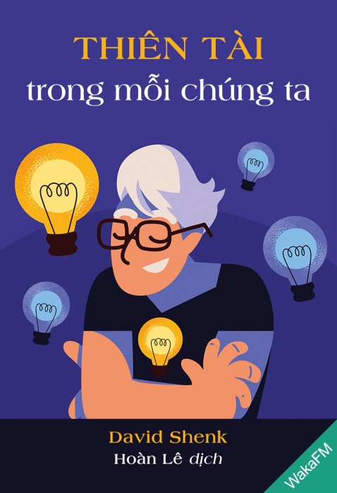 [Tóm tắt sách] Thiên tài trong mỗi chúng ta
