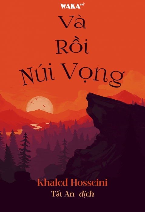 [Tóm tắt sách] Và rồi núi vọng