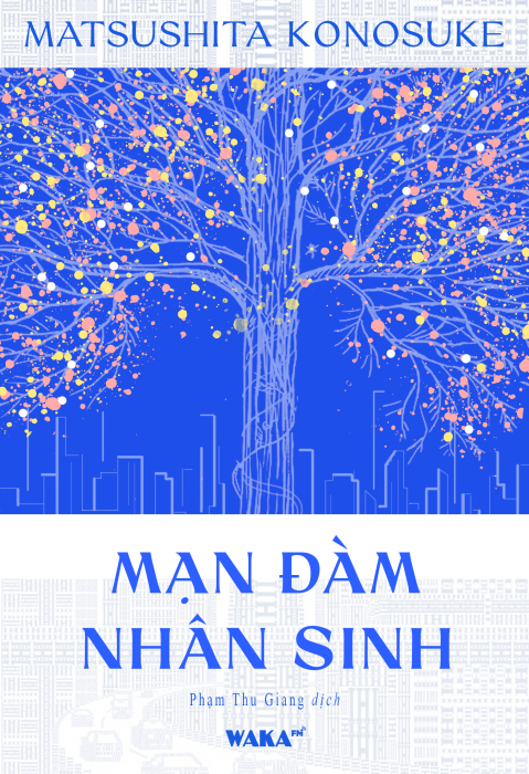 [Tóm tắt sách] Mạn đàm nhân sinh