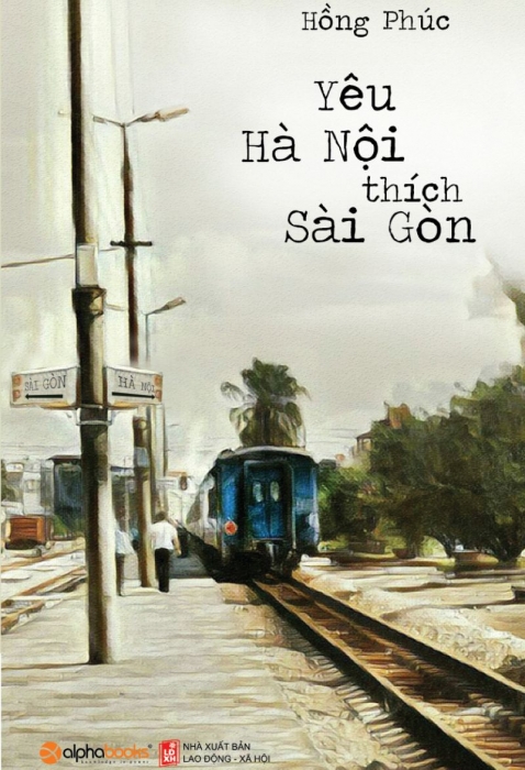 Yêu Hà Nội, thích Sài Gòn