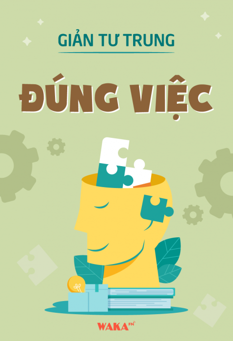 [Tóm tắt sách] Đúng việc