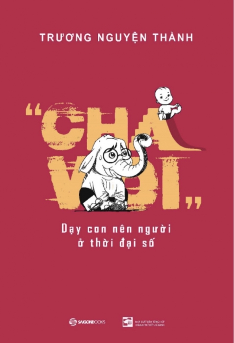 [Tóm tắt sách] Cha voi dạy con nên người ở thời đại số