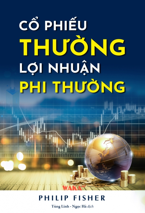[Tóm tắt sách] Cổ phiếu thường, lợi nhuận phi thường