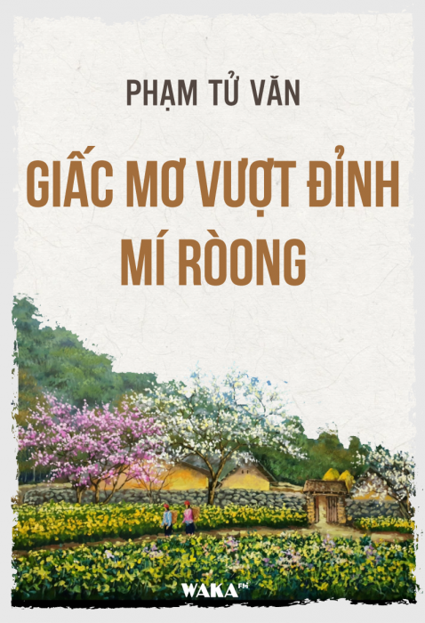 Giấc mơ vượt đỉnh Mí Ròong