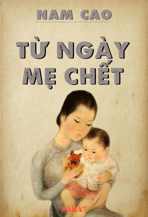 Từ ngày mẹ chết
