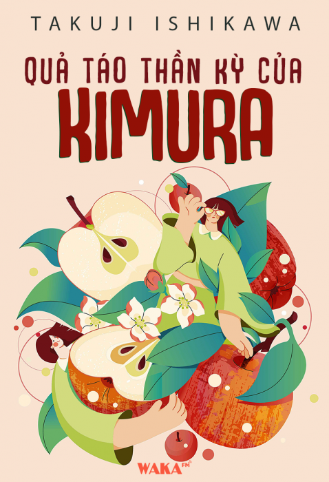 [Tóm tắt sách] Quả táo thần kỳ của kimura