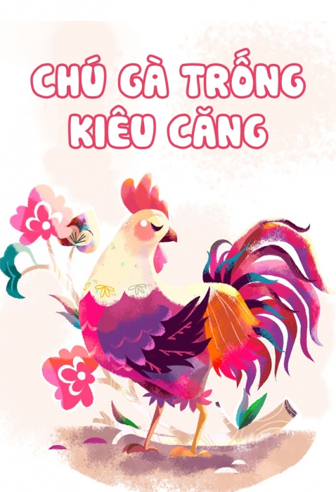 Chú gà trống kiêu căng