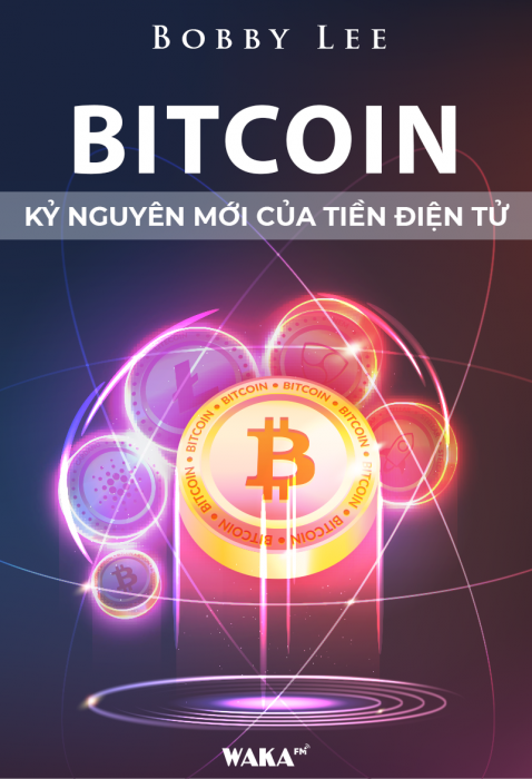 [Tóm tắt sách] Bitcoin - Kỷ nguyên mới của tiền điện tử