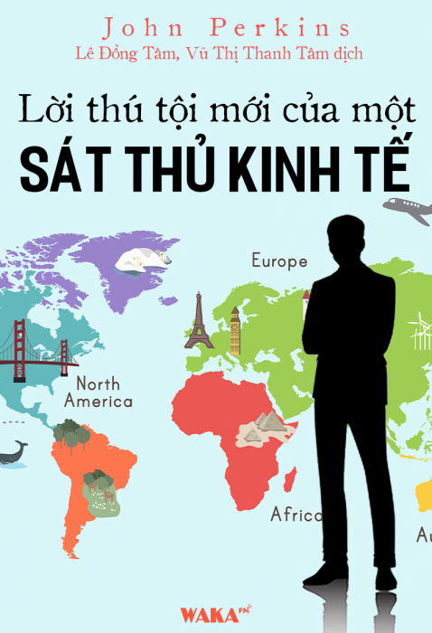 [Tóm tắt sách] Lời thú tội mới của một sát thủ kinh tế