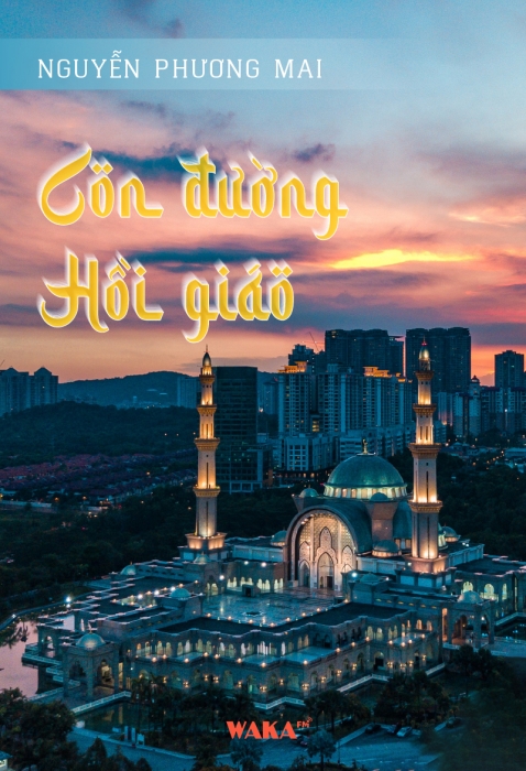 [Tóm tắt sách] Con đường hồi giáo
